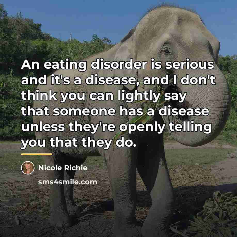 “An eating disorder is serious and it's a disease, and…” quote by Nicole Richie
