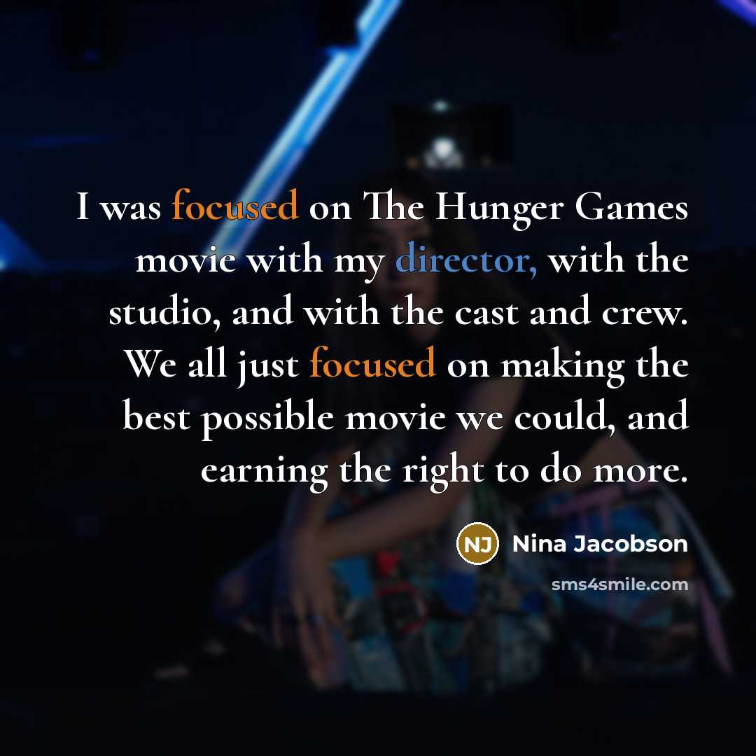 “I was focused on The Hunger Games movie with my…” quote by Nina Jacobson
