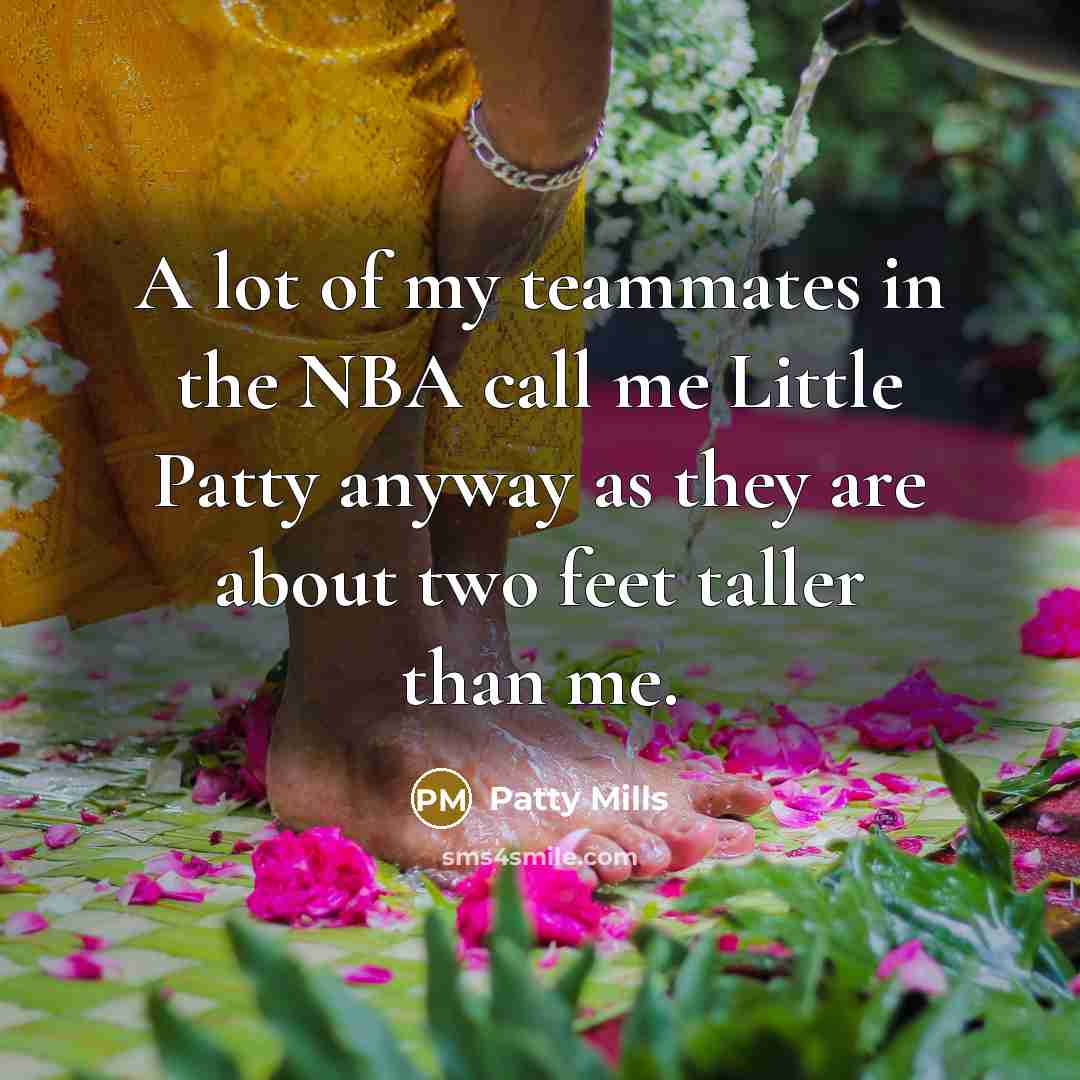 “A lot of my teammates in the NBA call me…” quote by Patty Mills