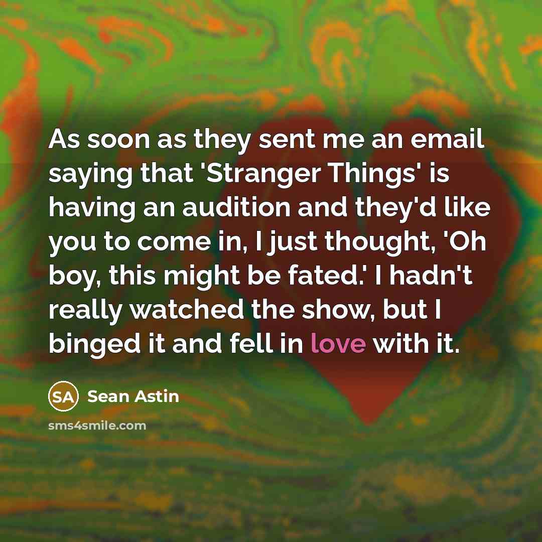 “As soon as they sent me an email saying that…” quote by Sean Astin
