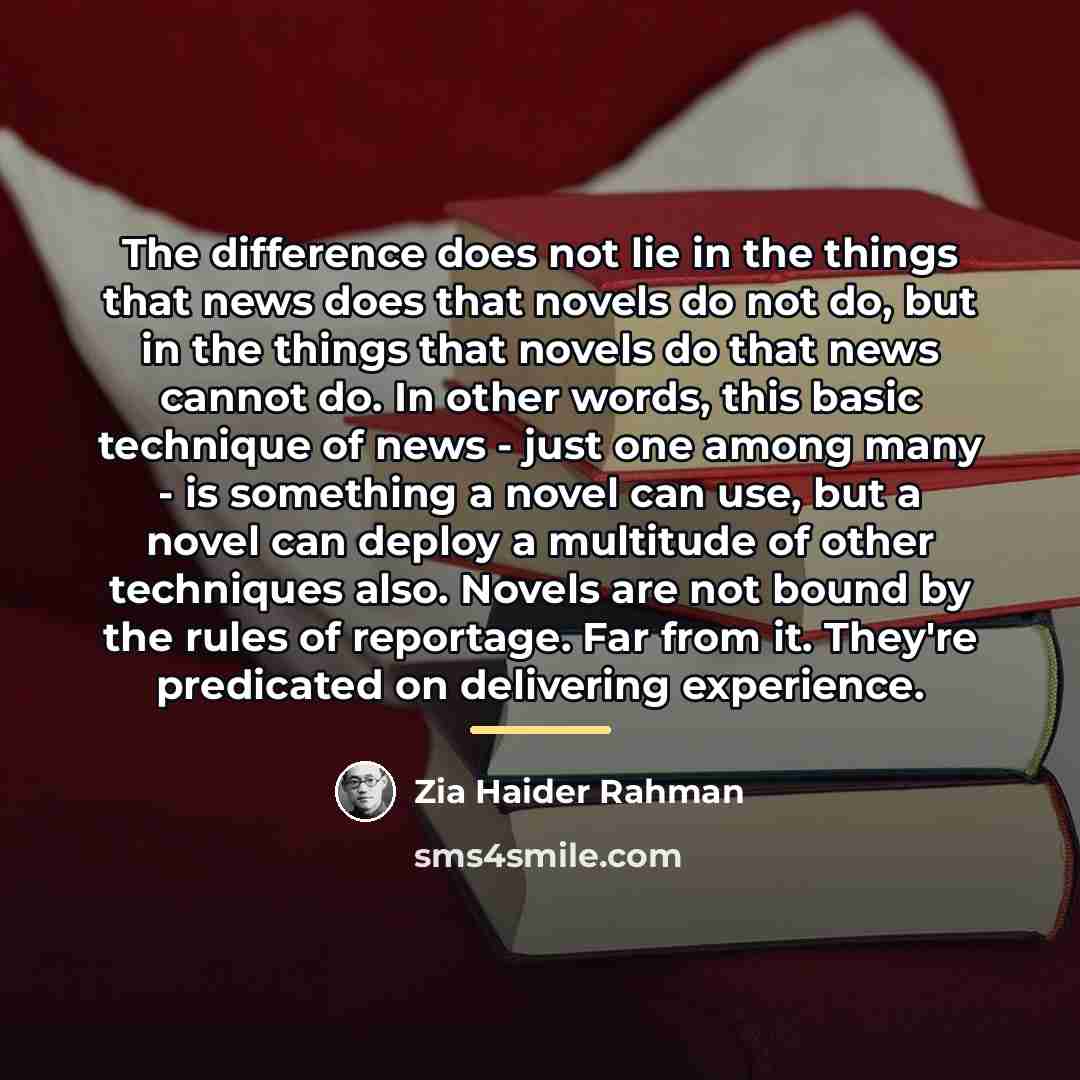 “The difference does not lie in the things that news…” quote by Zia Haider Rahman