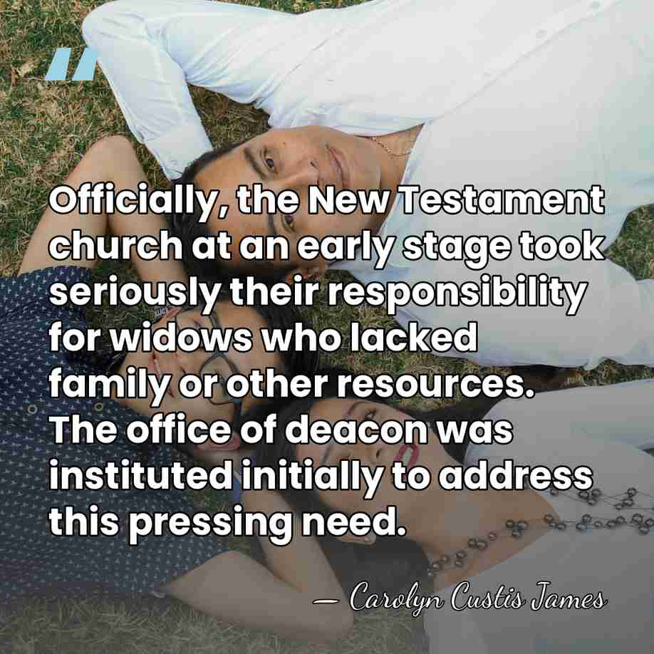 Officially, the New Testament church at an early stage took seriously their&hellip; - Carolyn Custis James