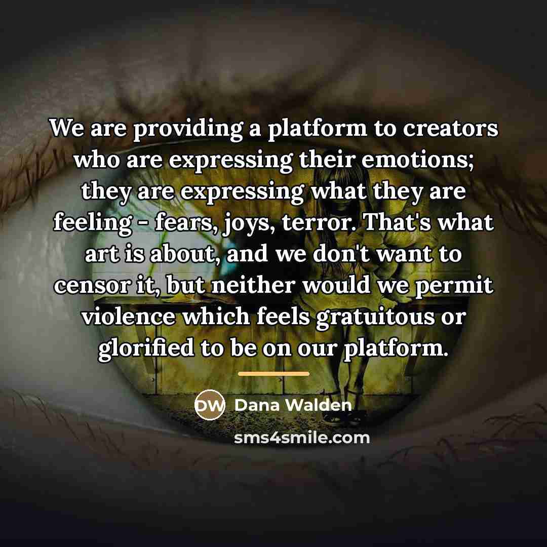 “We are providing a platform to creators who are expressing…” quote by Dana Walden