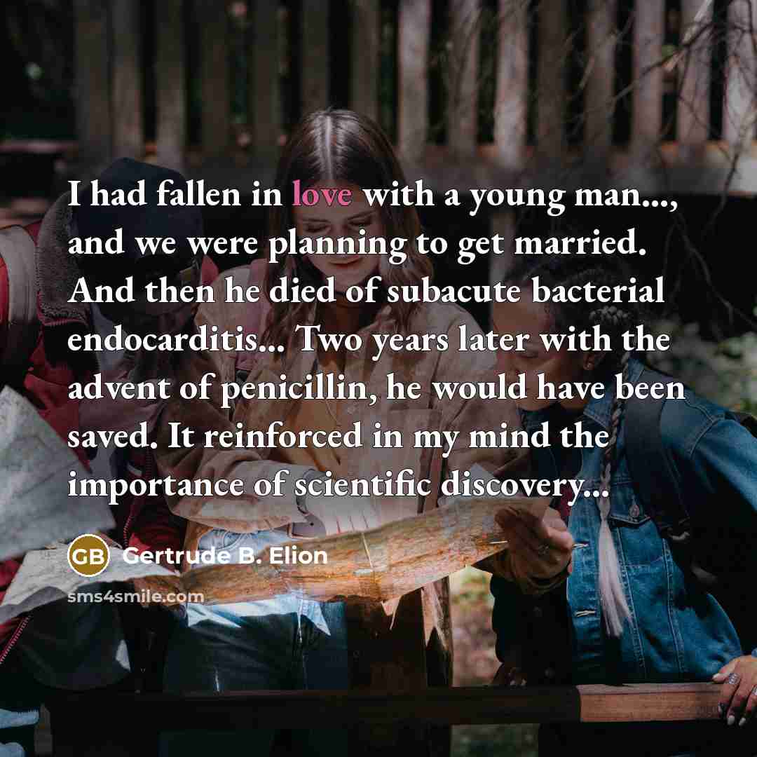 “I had fallen in love with a young man..., and…” quote by Gertrude B. Elion