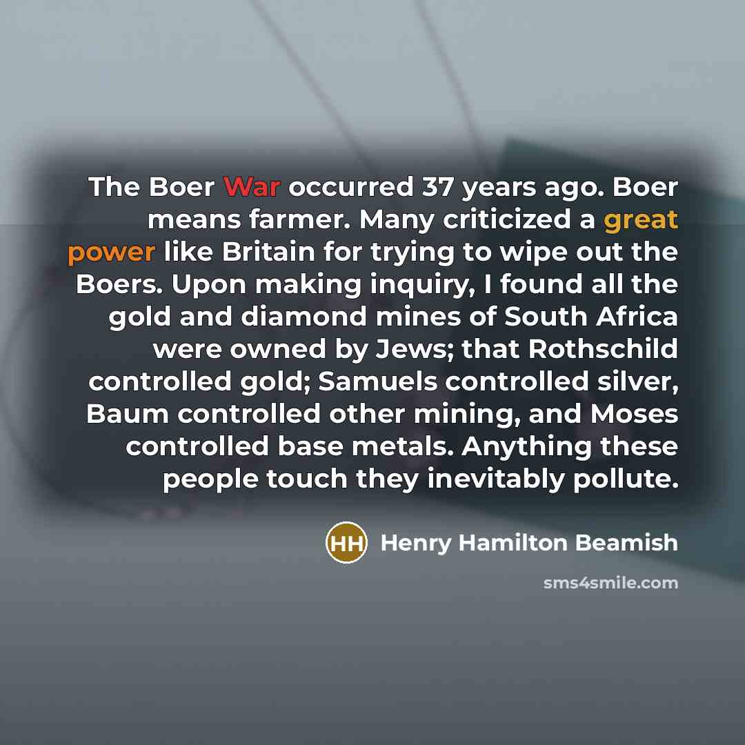 “The Boer War occurred 37 years ago. Boer means farmer.…” quote by Henry Hamilton Beamish