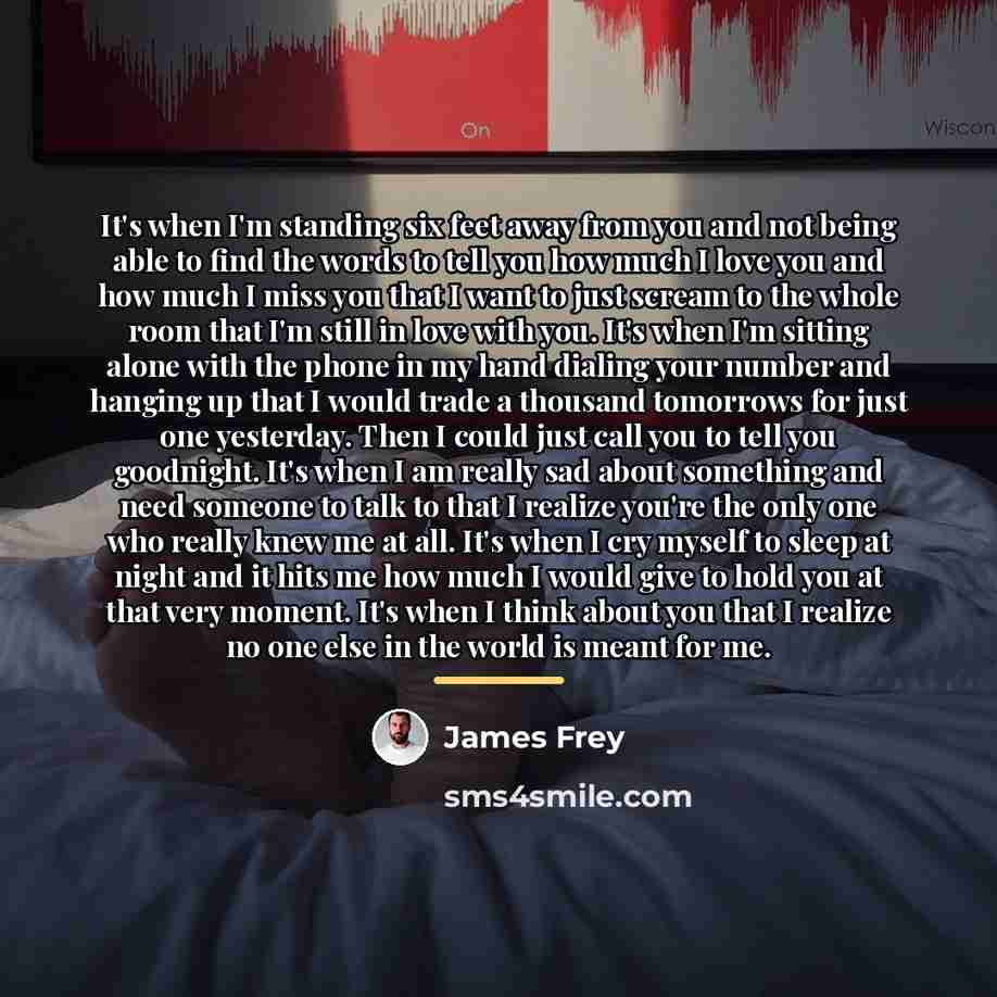 “It's when I'm standing six feet away from you and…” quote by James Frey