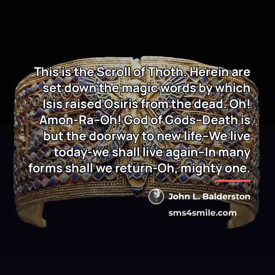 “This is the Scroll of Thoth. Herein are set down…” quote by John L. Balderston