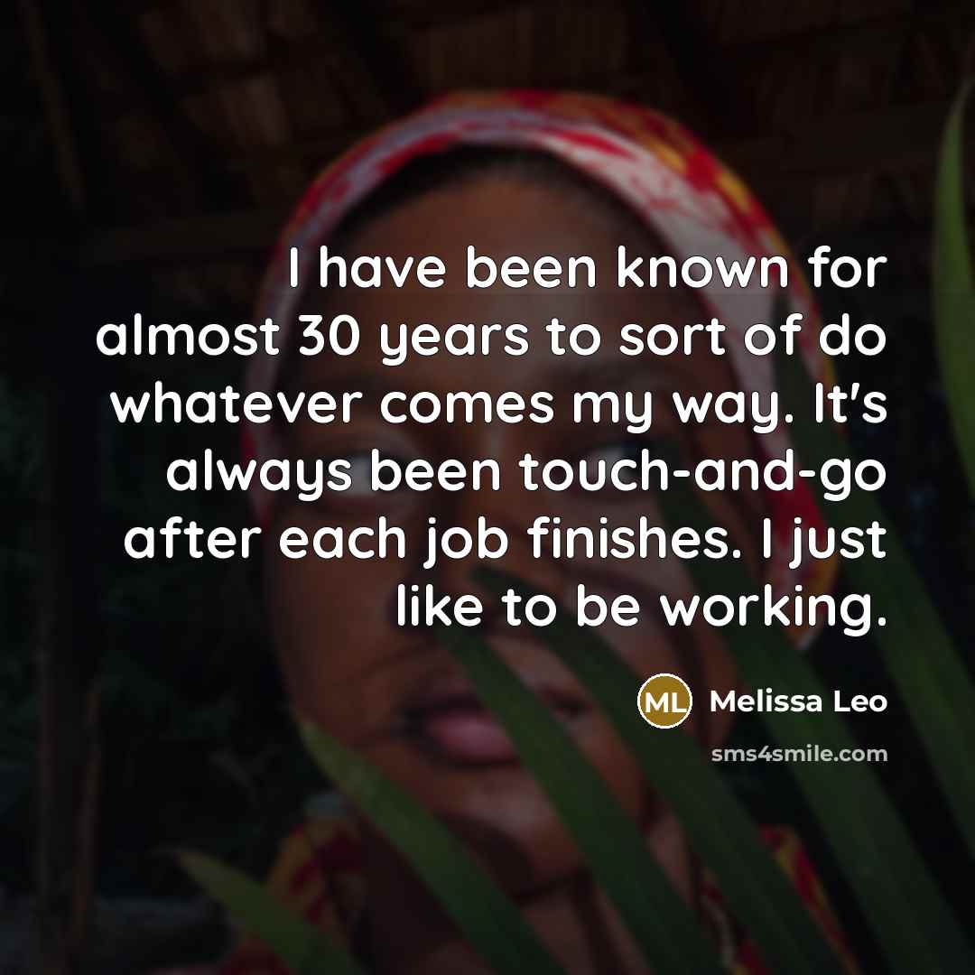 “I have been known for almost 30 years to sort…” quote by Melissa Leo