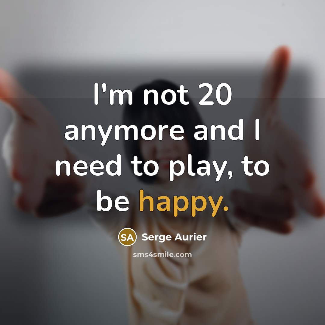 “I'm not 20 anymore and I need to play, to…” quote by Serge Aurier