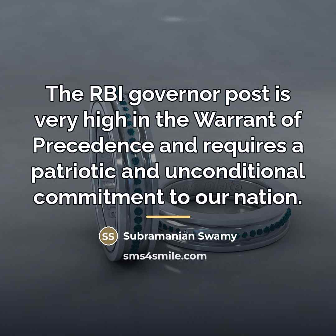 “The RBI governor post is very high in the Warrant…” quote by Subramanian Swamy