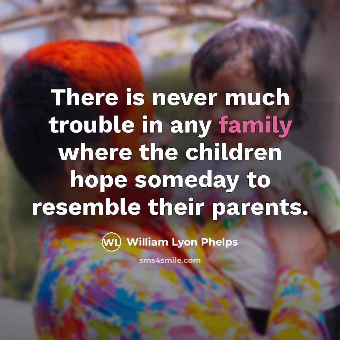 “There is never much trouble in any family where the…” quote by William Lyon Phelps