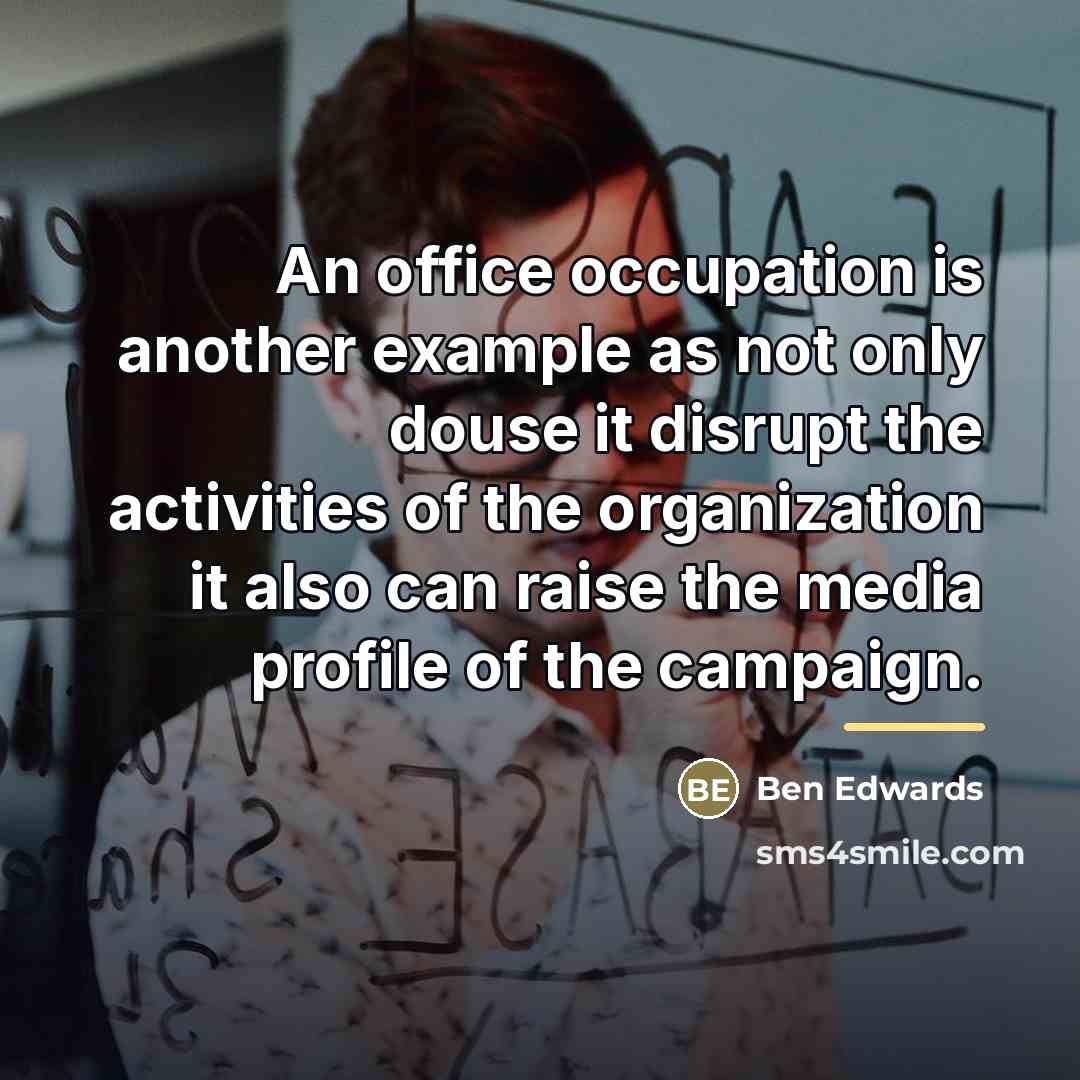 “An office occupation is another example as not only douse…” quote by Ben Edwards