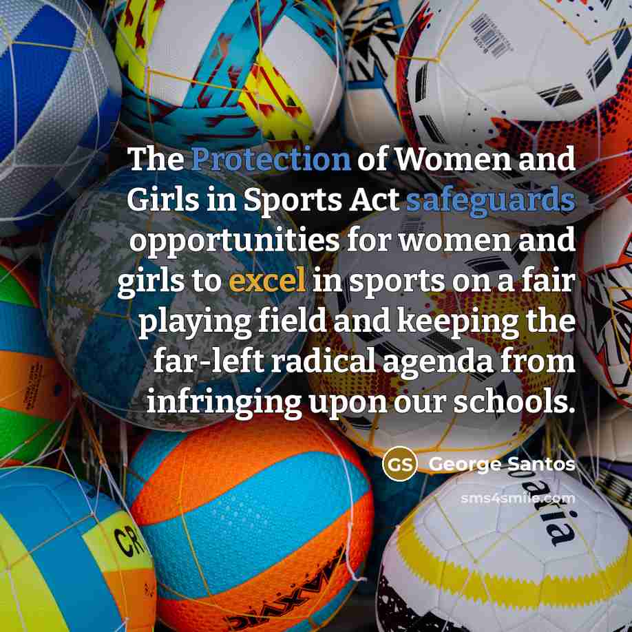 “The Protection of Women and Girls in Sports Act safeguards…” quote by George Santos