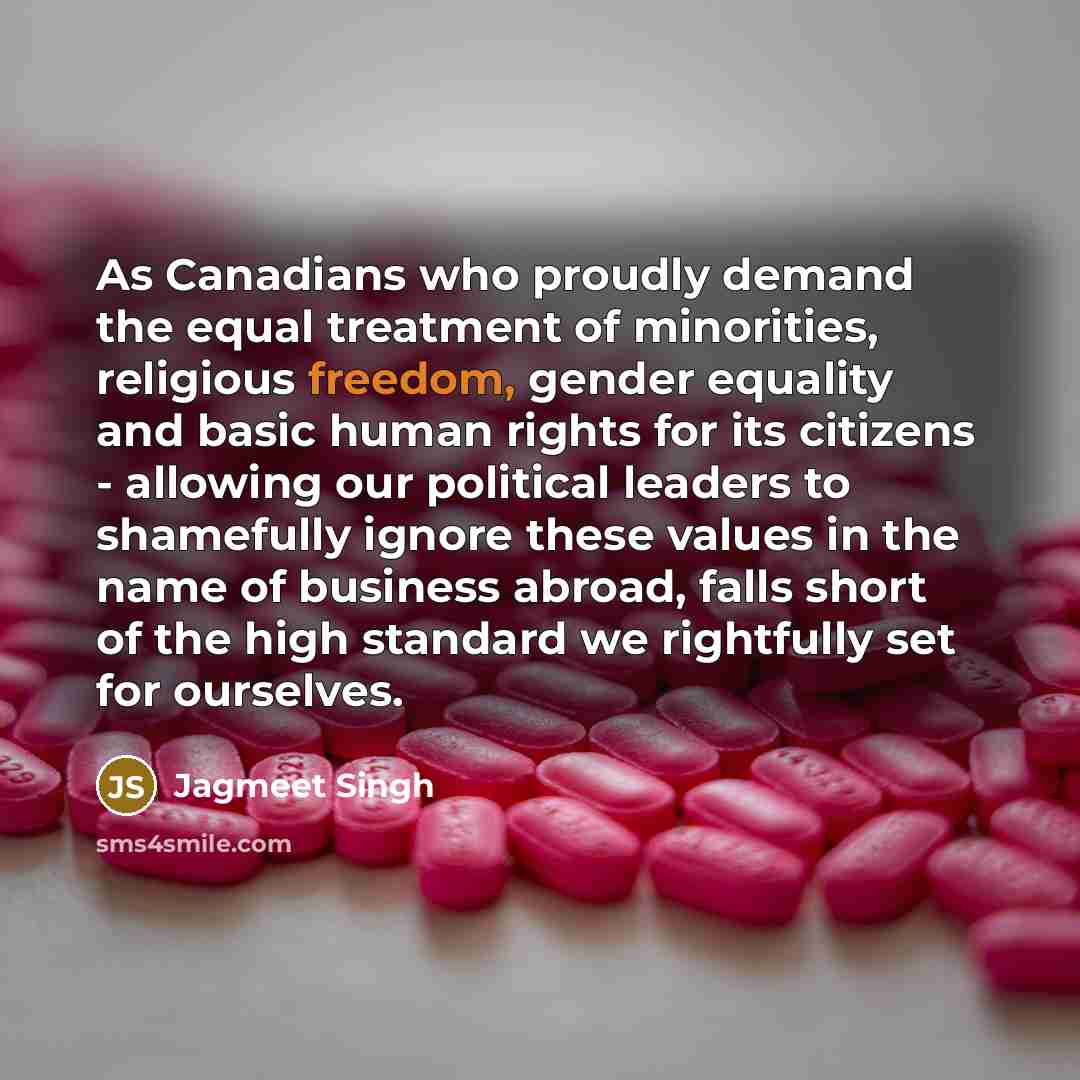 “As Canadians who proudly demand the equal treatment of minorities,…” quote by Jagmeet Singh