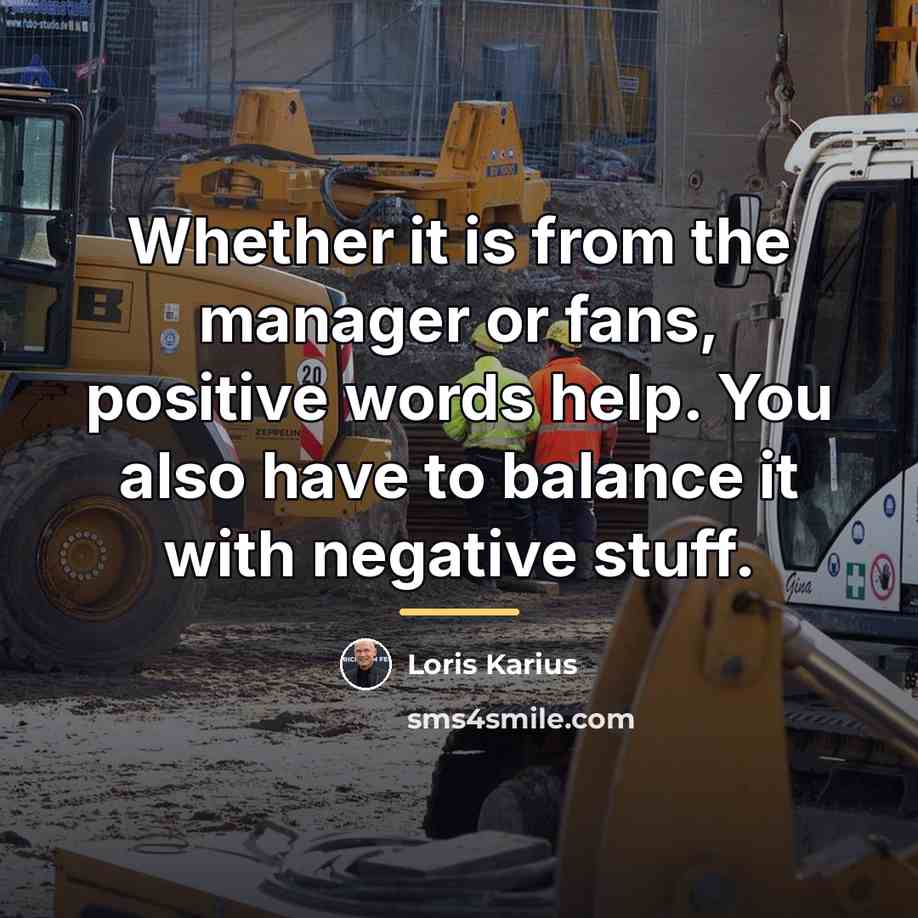 “Whether it is from the manager or fans, positive words…” quote by Loris Karius
