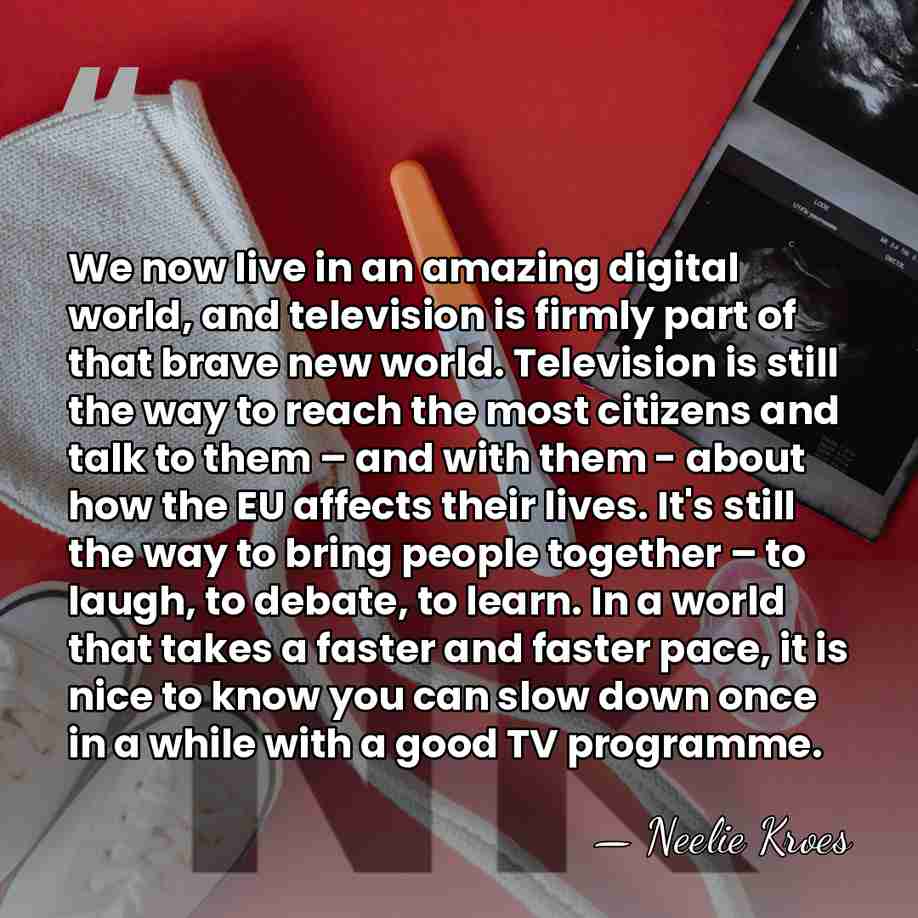 We now live in an amazing digital world, and television is firmly&hellip; - Neelie Kroes