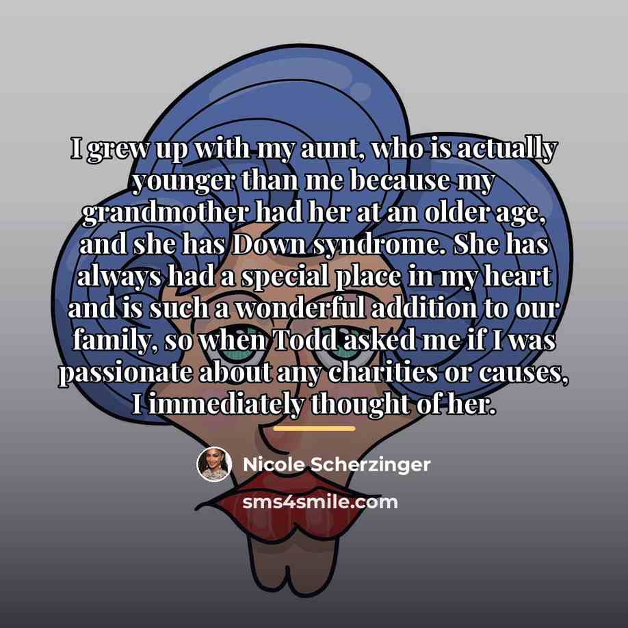 “I grew up with my aunt, who is actually younger…” quote by Nicole Scherzinger