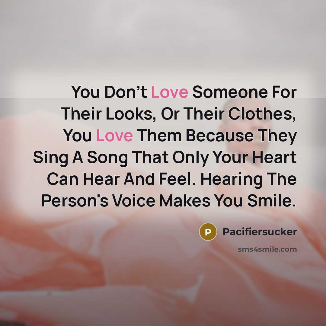 “You Don't Love Someone For Their Looks, Or Their Clothes,…” quote by Pacifiersucker