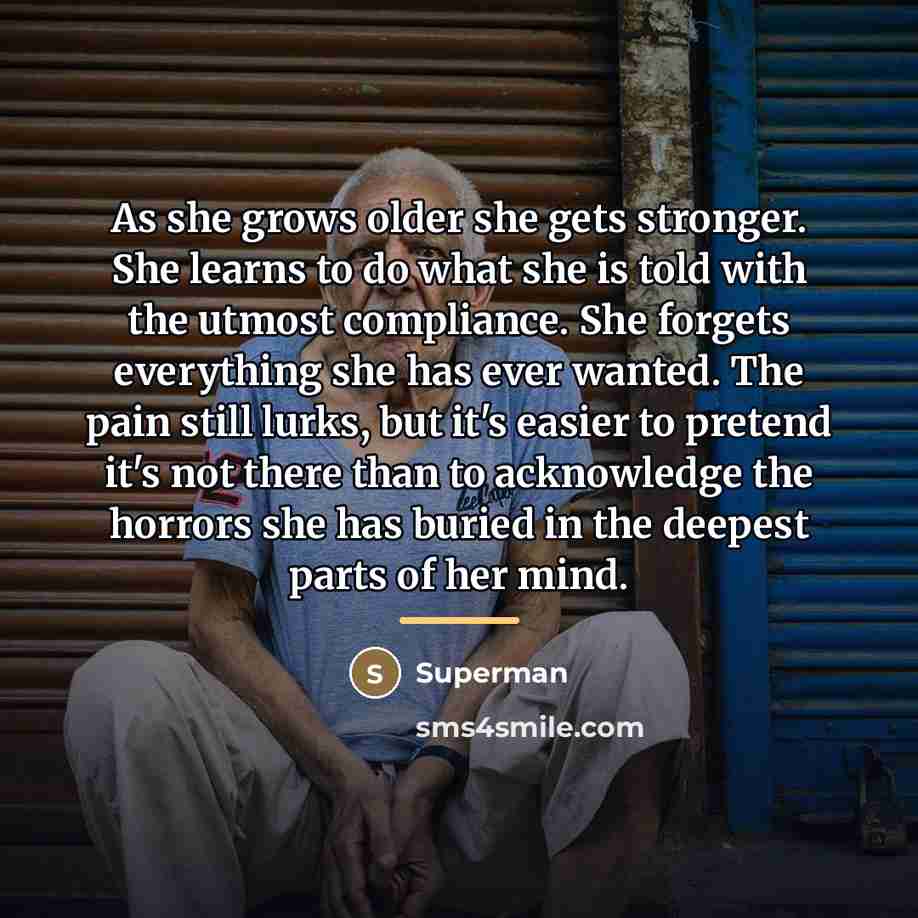 “As she grows older she gets stronger. She learns to…” quote by Superman