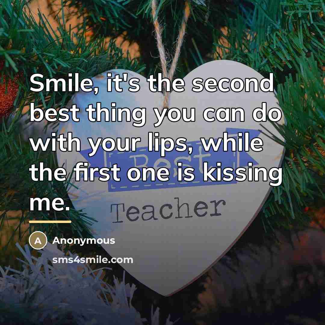 “Smile, it's the second best thing you can do with…” quote by Anonymous