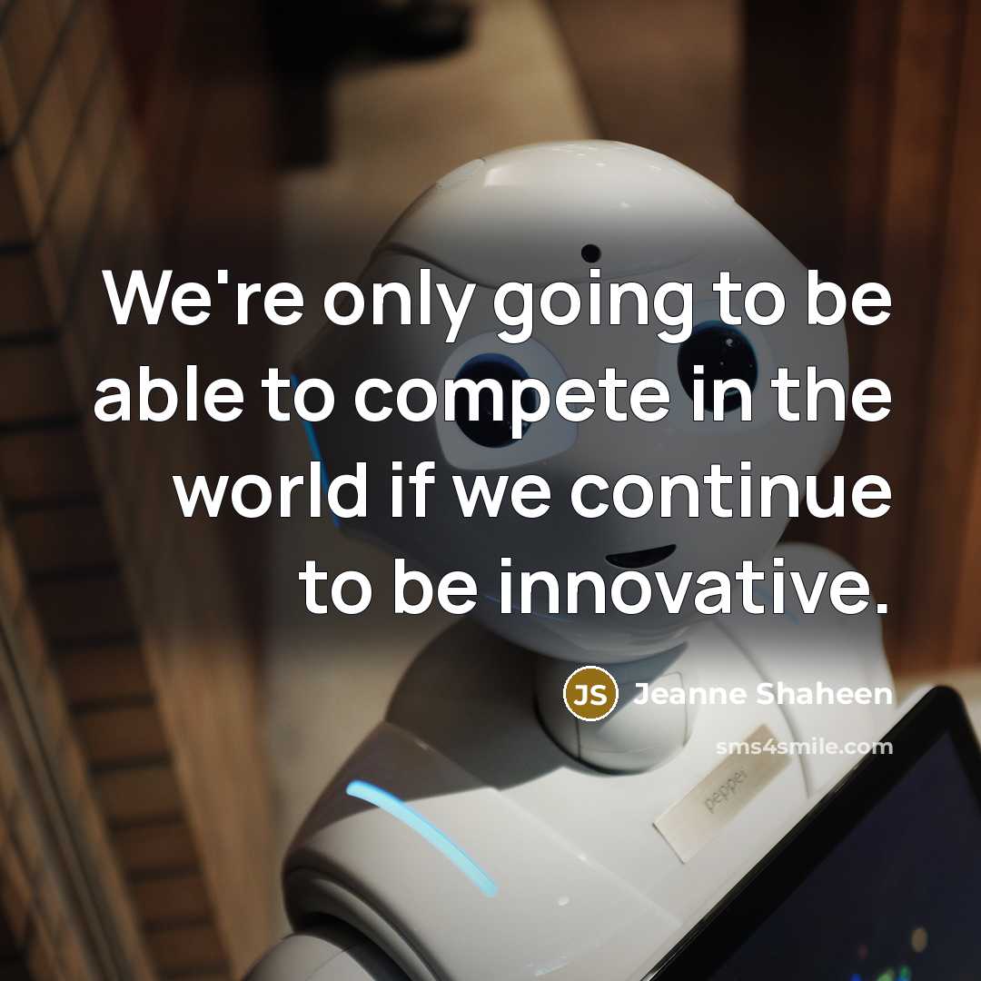“We're only going to be able to compete in the…” quote by Jeanne Shaheen