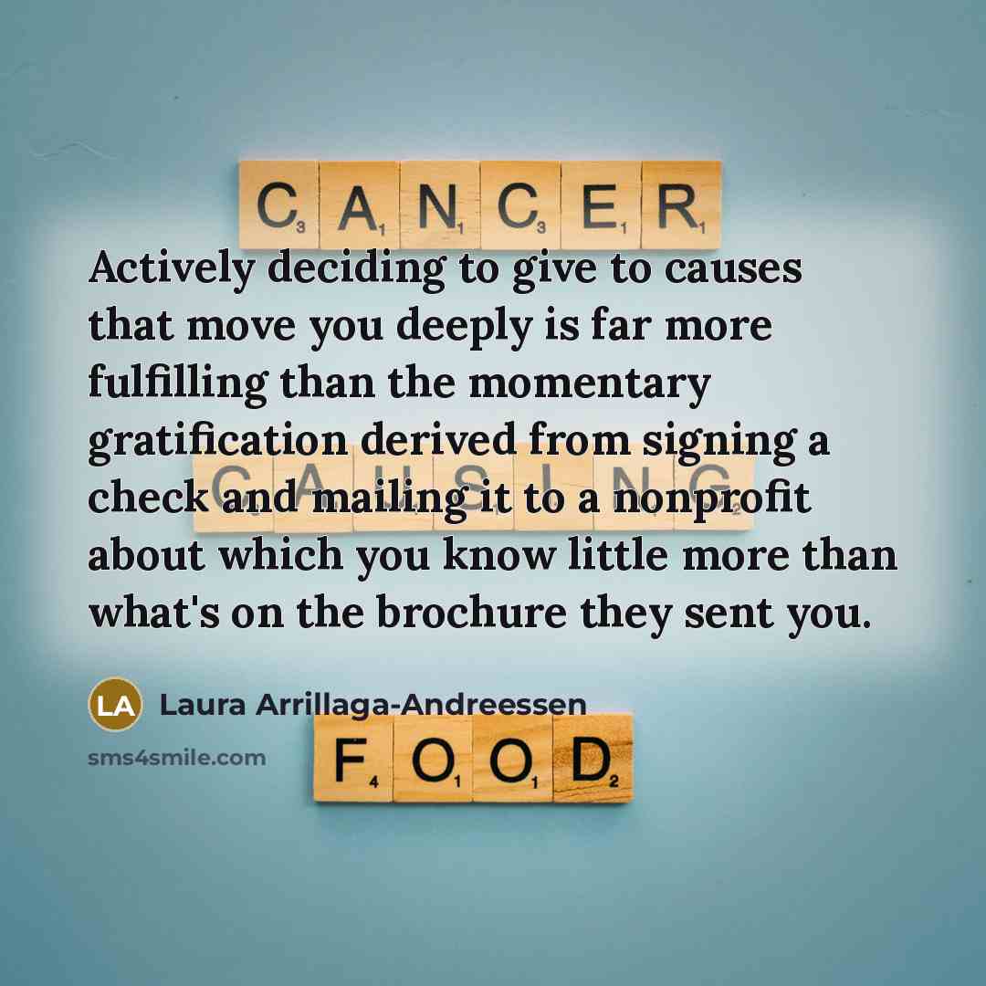 “Actively deciding to give to causes that move you deeply…” quote by Laura Arrillaga-Andreessen
