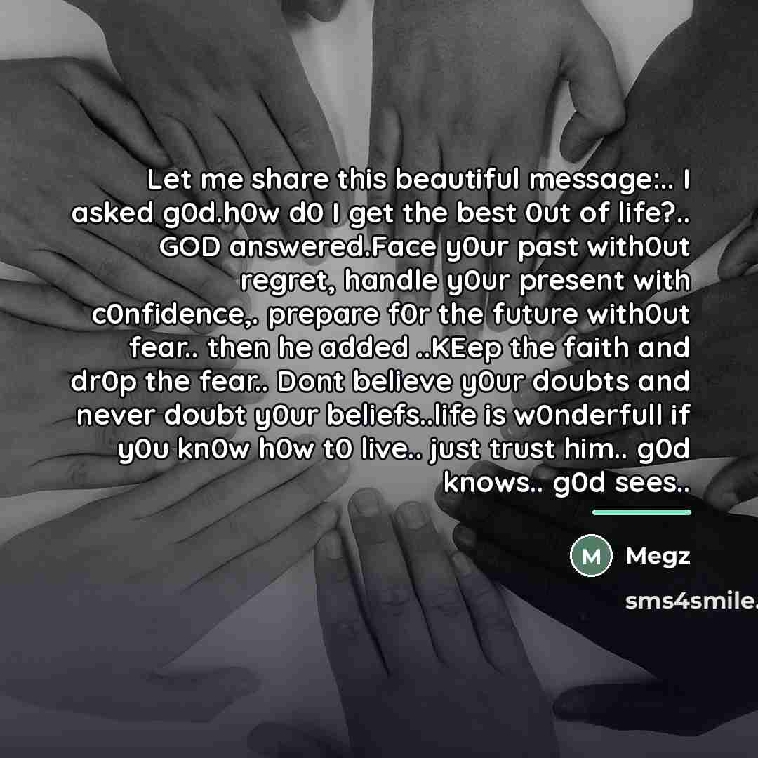 “Let me share this beautiful message:.. I asked g0d.h0w d0…” quote by Megz
