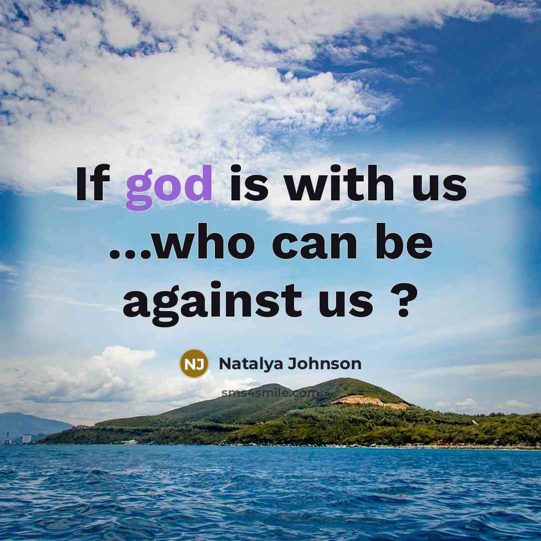 “If god is with us ....who can be against us…” quote by Natalya Johnson