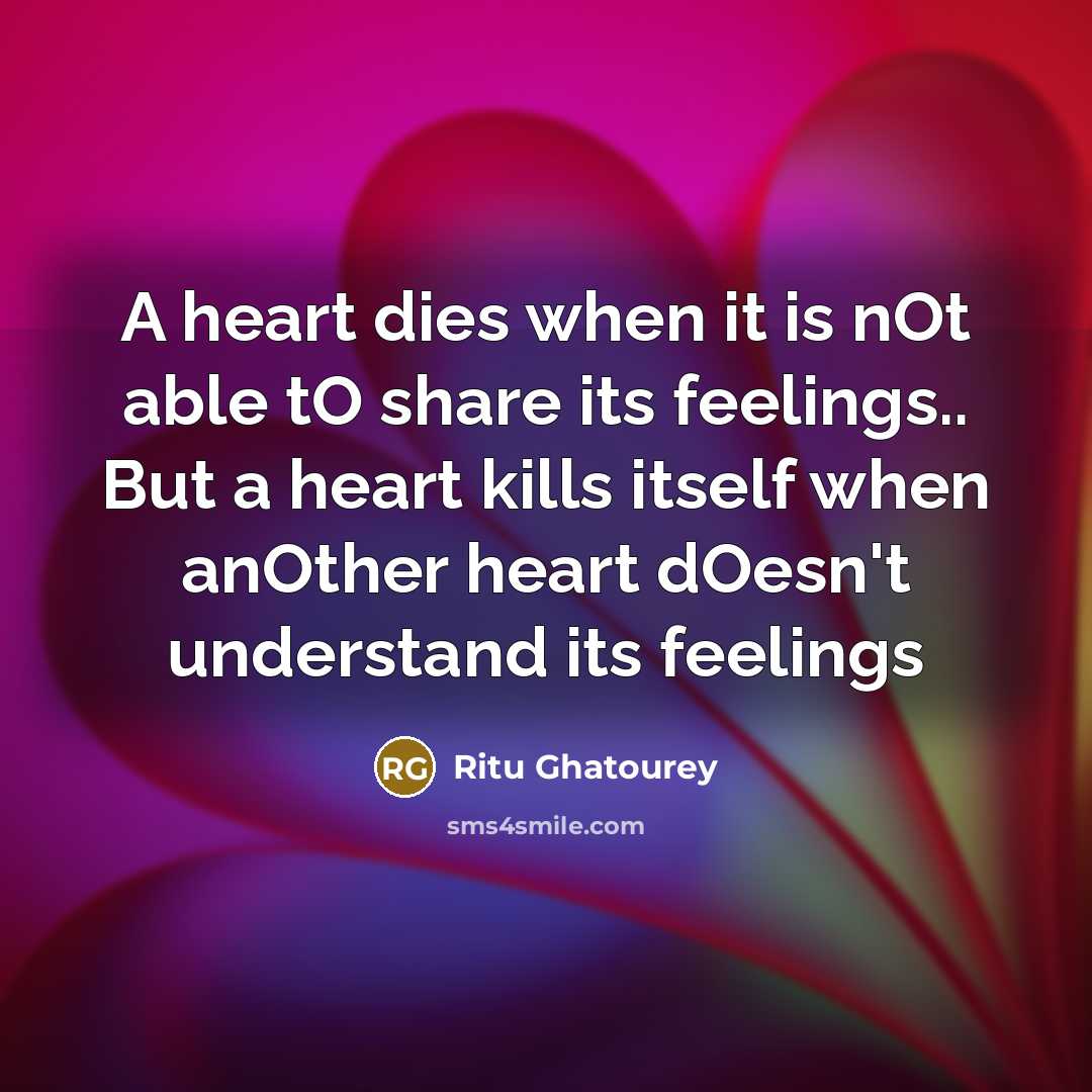 “A heart dies when it is nOt able tO share…” quote by Ritu Ghatourey