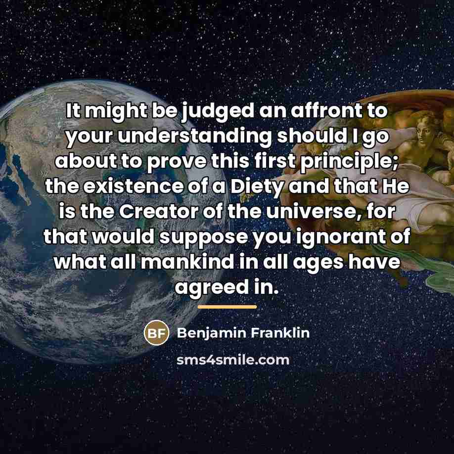“It might be judged an affront to your understanding should…” quote by Benjamin Franklin