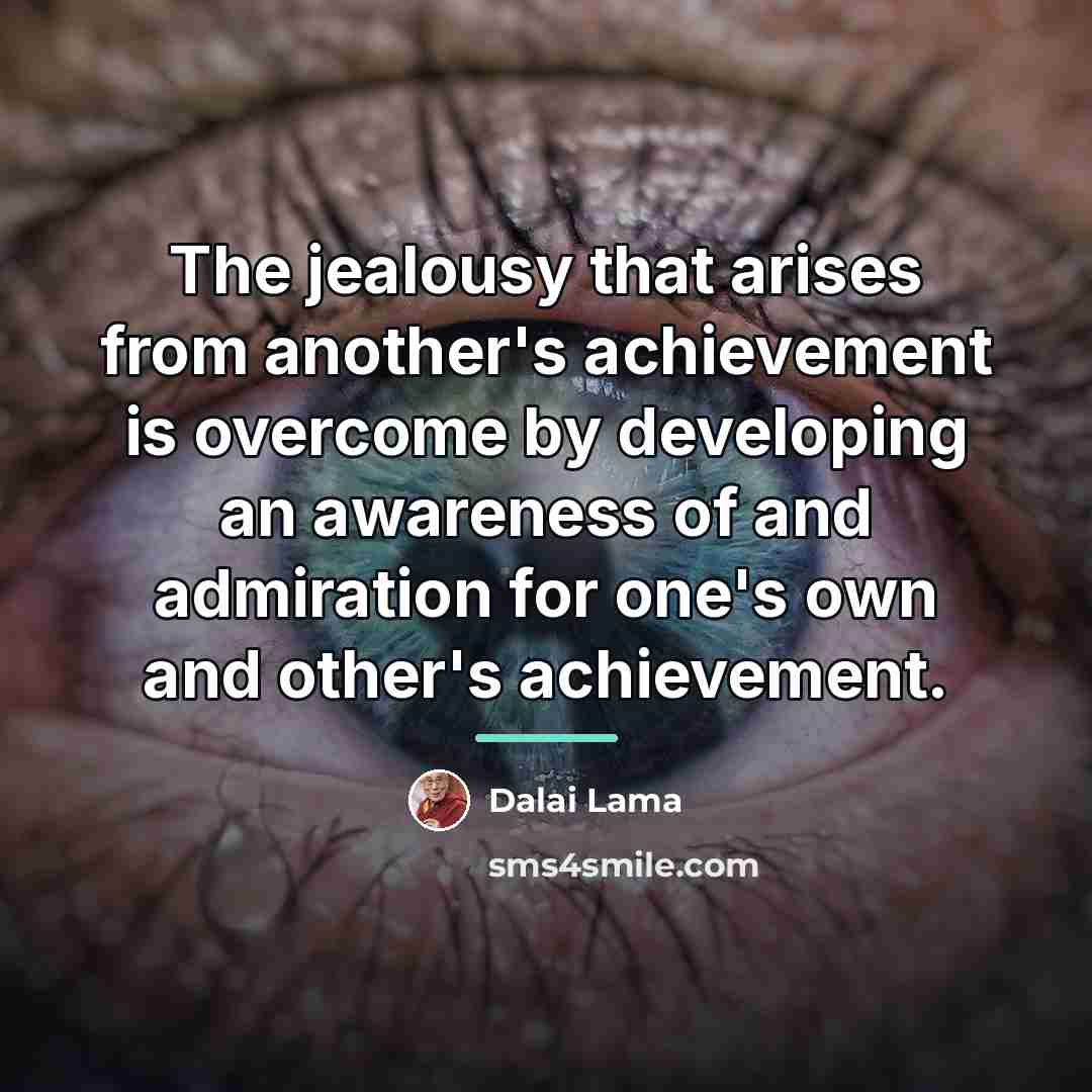 “The jealousy that arises from another's achievement is overcome by…” quote by Dalai Lama