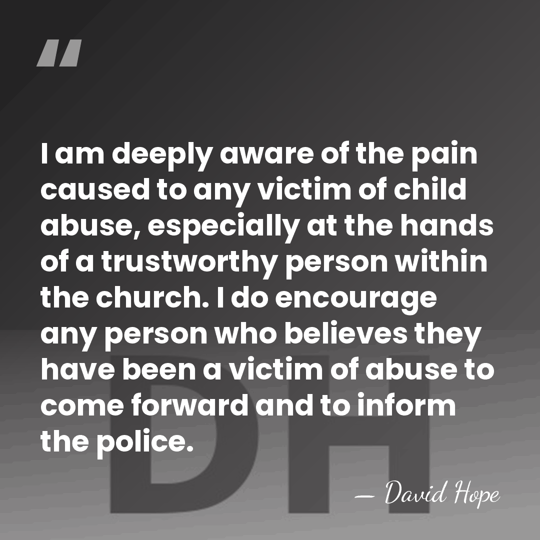 I am deeply aware of the pain caused to any victim of&hellip; - David Hope