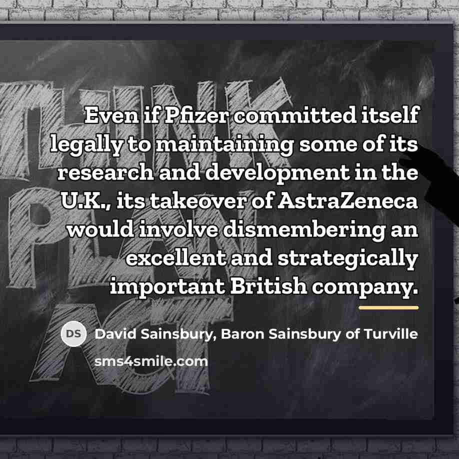 “Even if Pfizer committed itself legally to maintaining some of…” quote by David Sainsbury, Baron Sainsbury of Turville