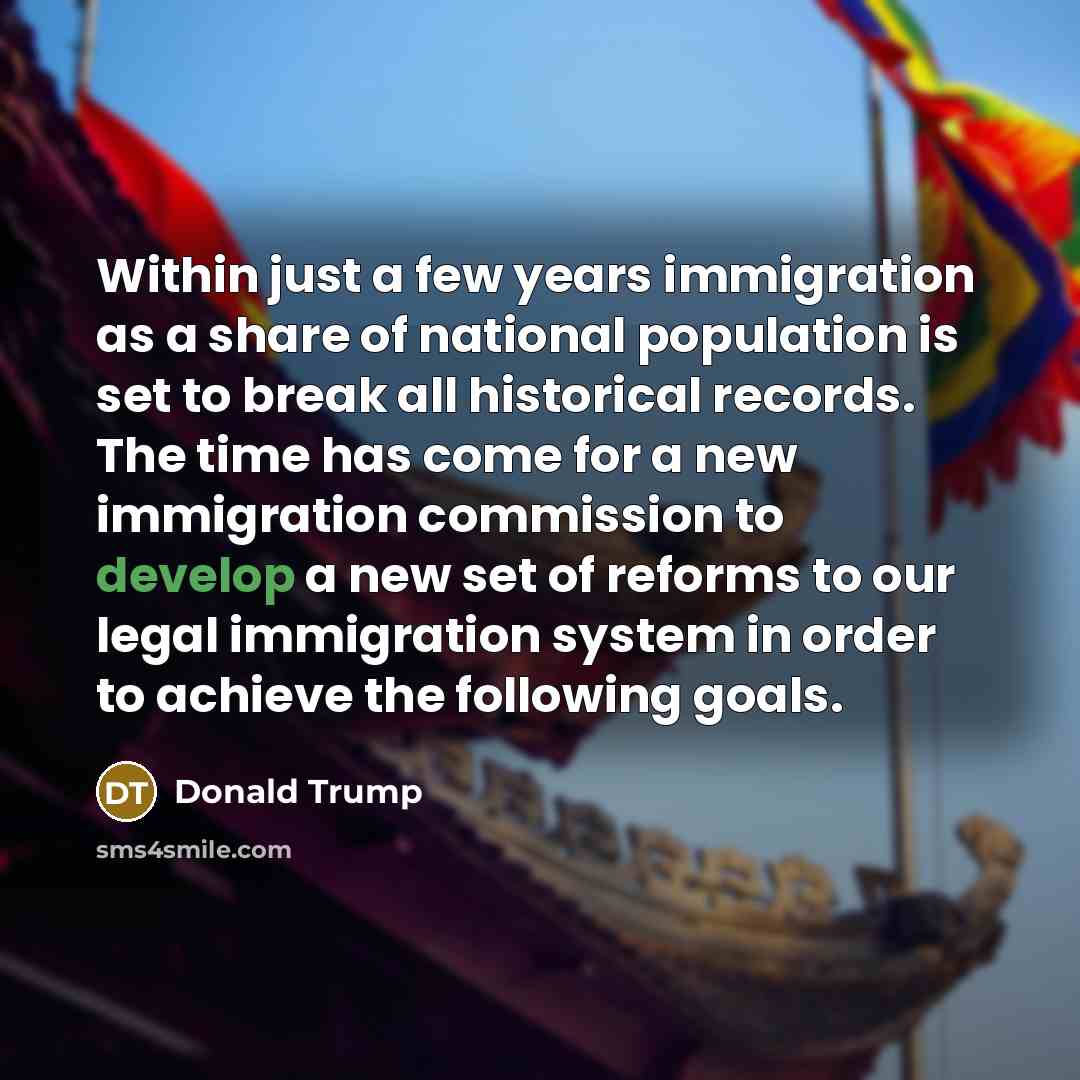 “Within just a few years immigration as a share of…” quote by Donald Trump