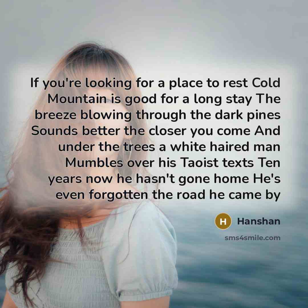 “If you're looking for a place to rest Cold Mountain…” quote by Hanshan