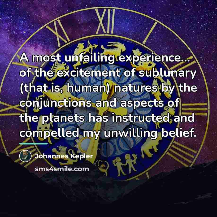 “A most unfailing experience... of the excitement of sublunary (that…” quote by Johannes Kepler