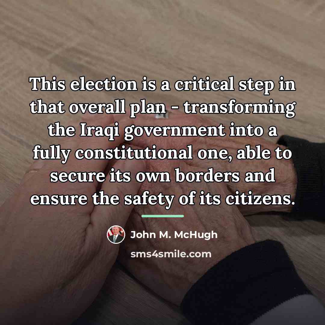 “This election is a critical step in that overall plan…” quote by John M. McHugh