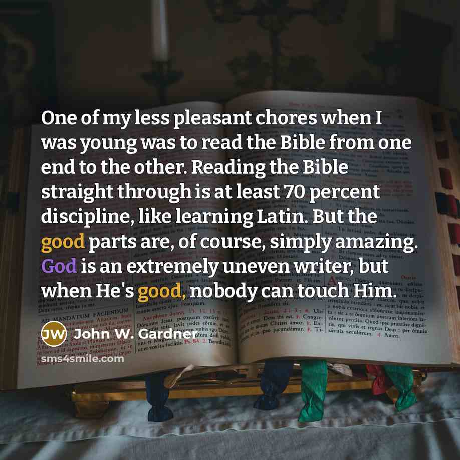 “One of my less pleasant chores when I was young…” quote by John W. Gardner