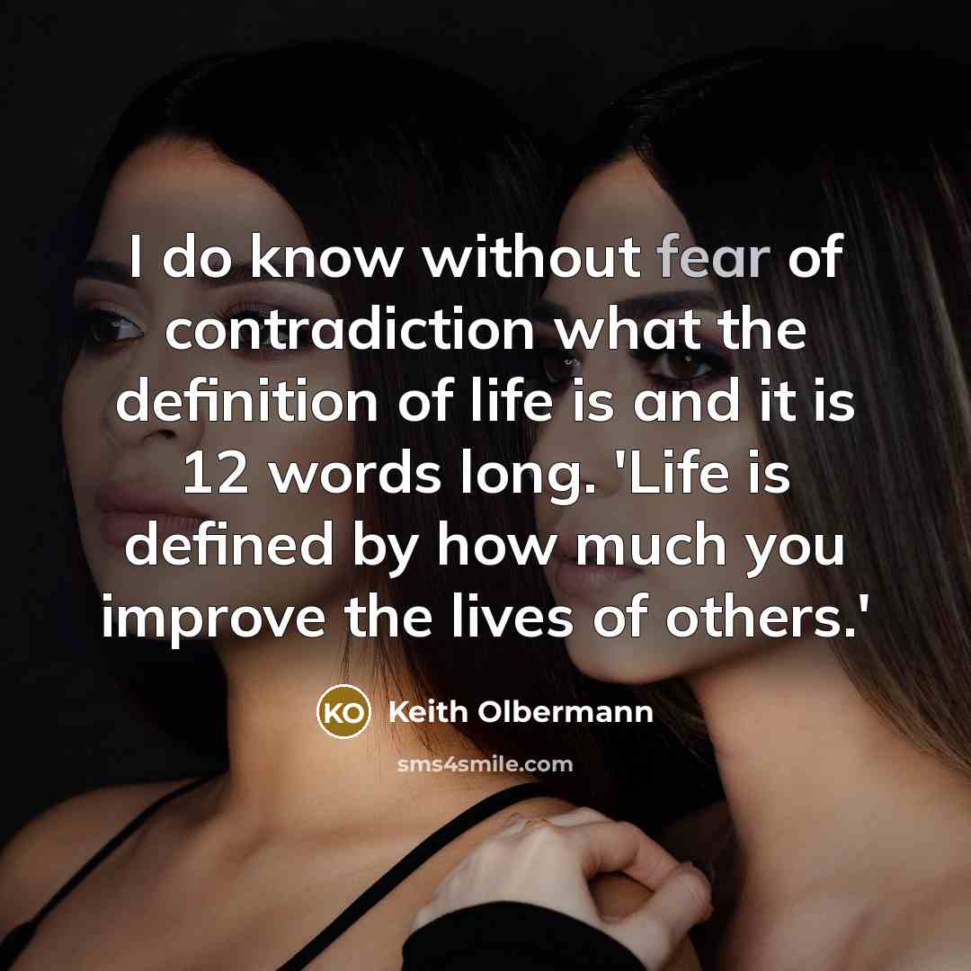 “I do know without fear of contradiction what the definition…” quote by Keith Olbermann