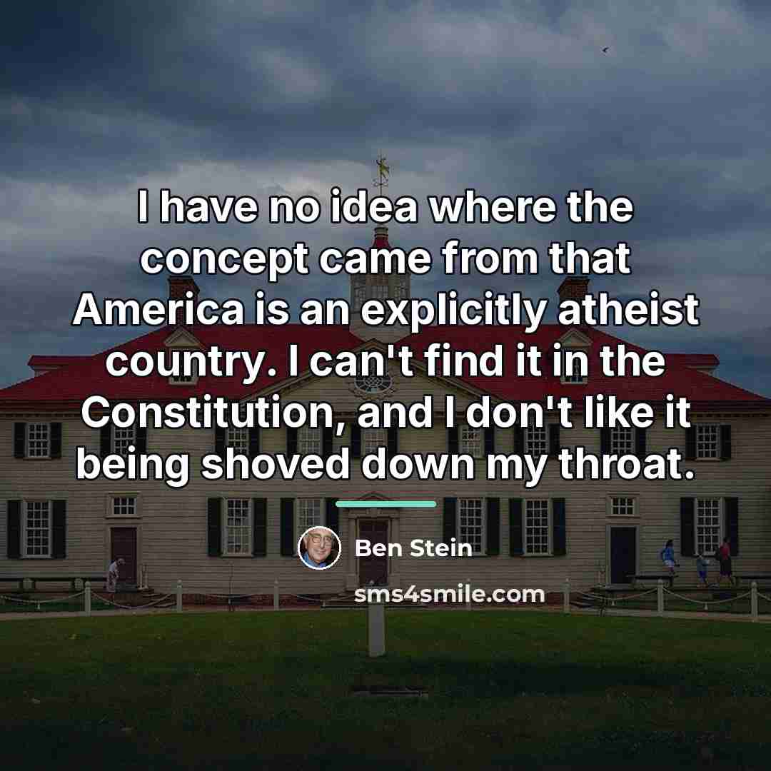 “I have no idea where the concept came from that…” quote by Ben Stein
