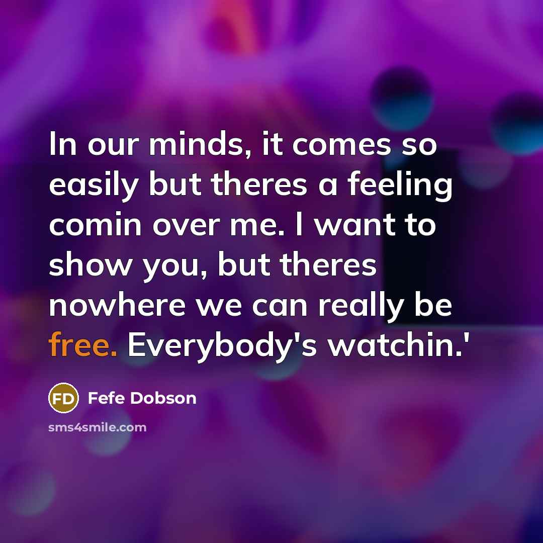 “In our minds, it comes so easily but theres a…” quote by Fefe Dobson