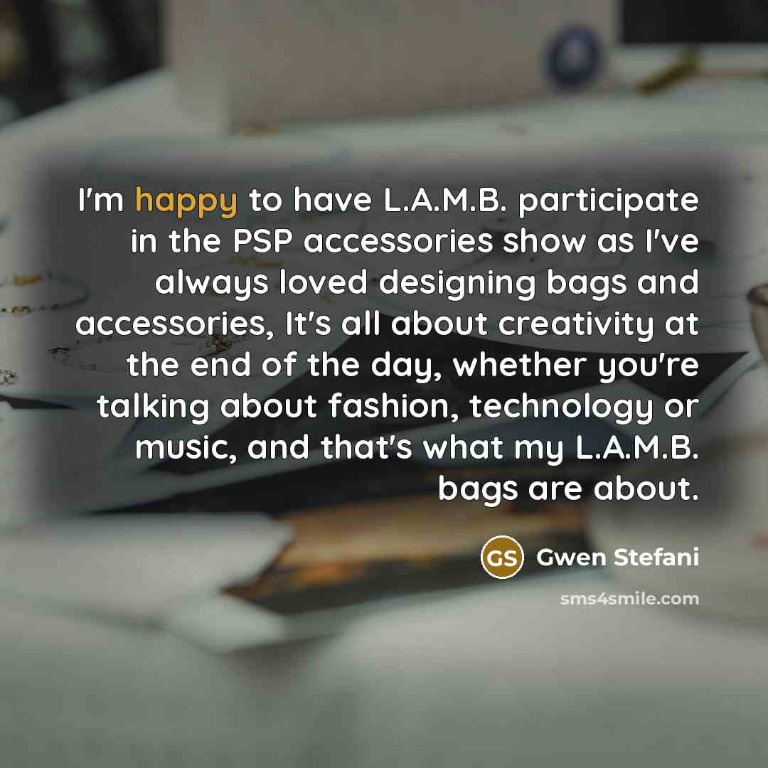 “I'm happy to have L.A.M.B. participate in the PSP accessories…” quote by Gwen Stefani