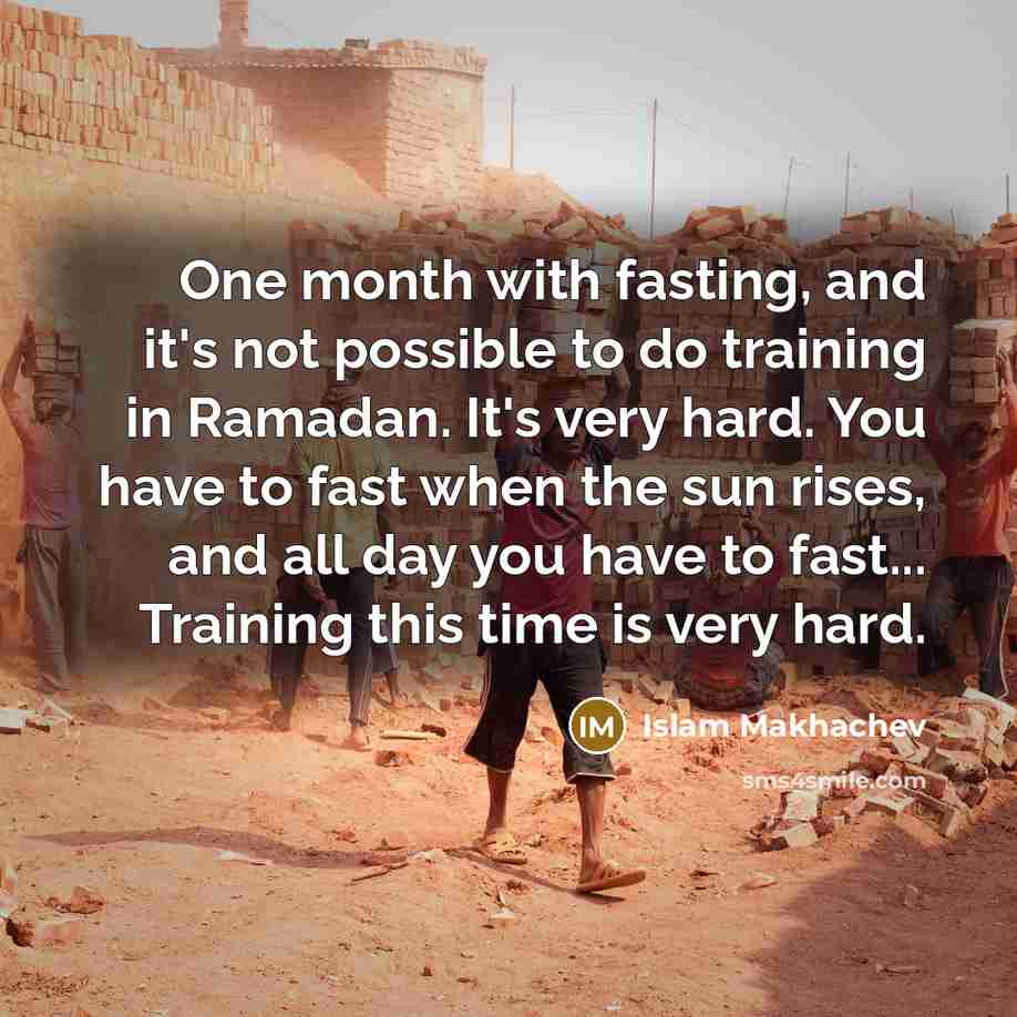 “One month with fasting, and it's not possible to do…” quote by Islam Makhachev