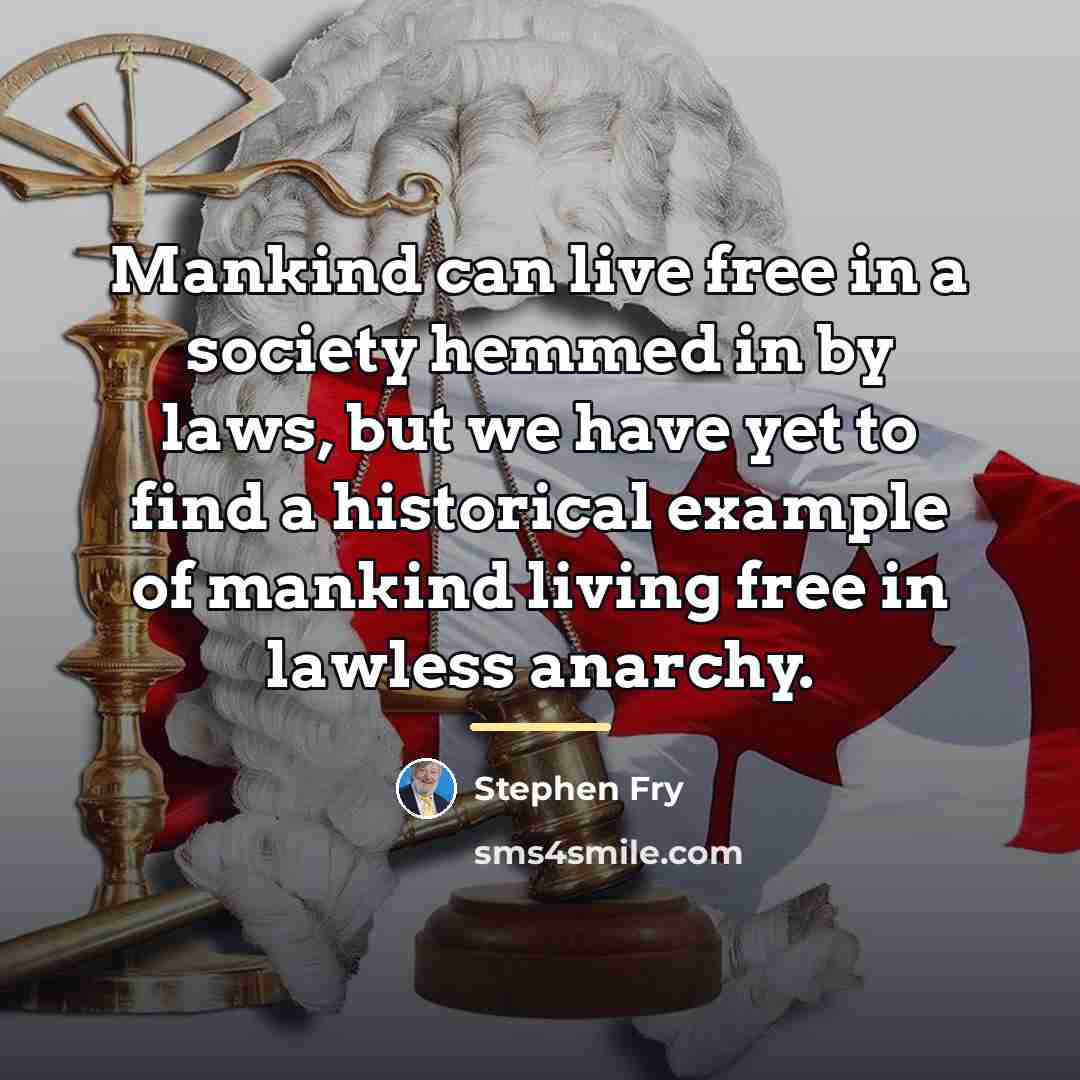 “Mankind can live free in a society hemmed in by…” quote by Stephen Fry