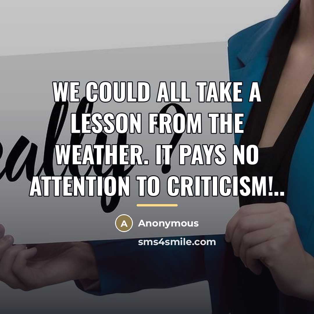 “We could all take a lesson from the weather. It…” quote by Anonymous