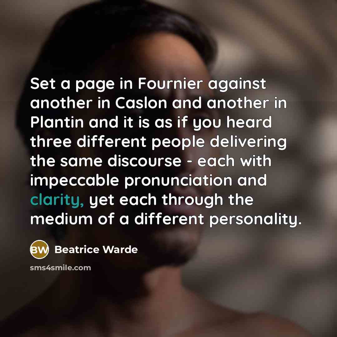 “Set a page in Fournier against another in Caslon and…” quote by Beatrice Warde