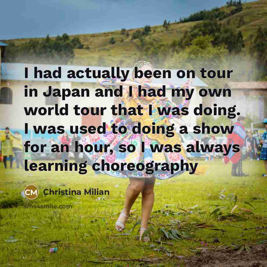 “I had actually been on tour in Japan and I…” quote by Christina Milian