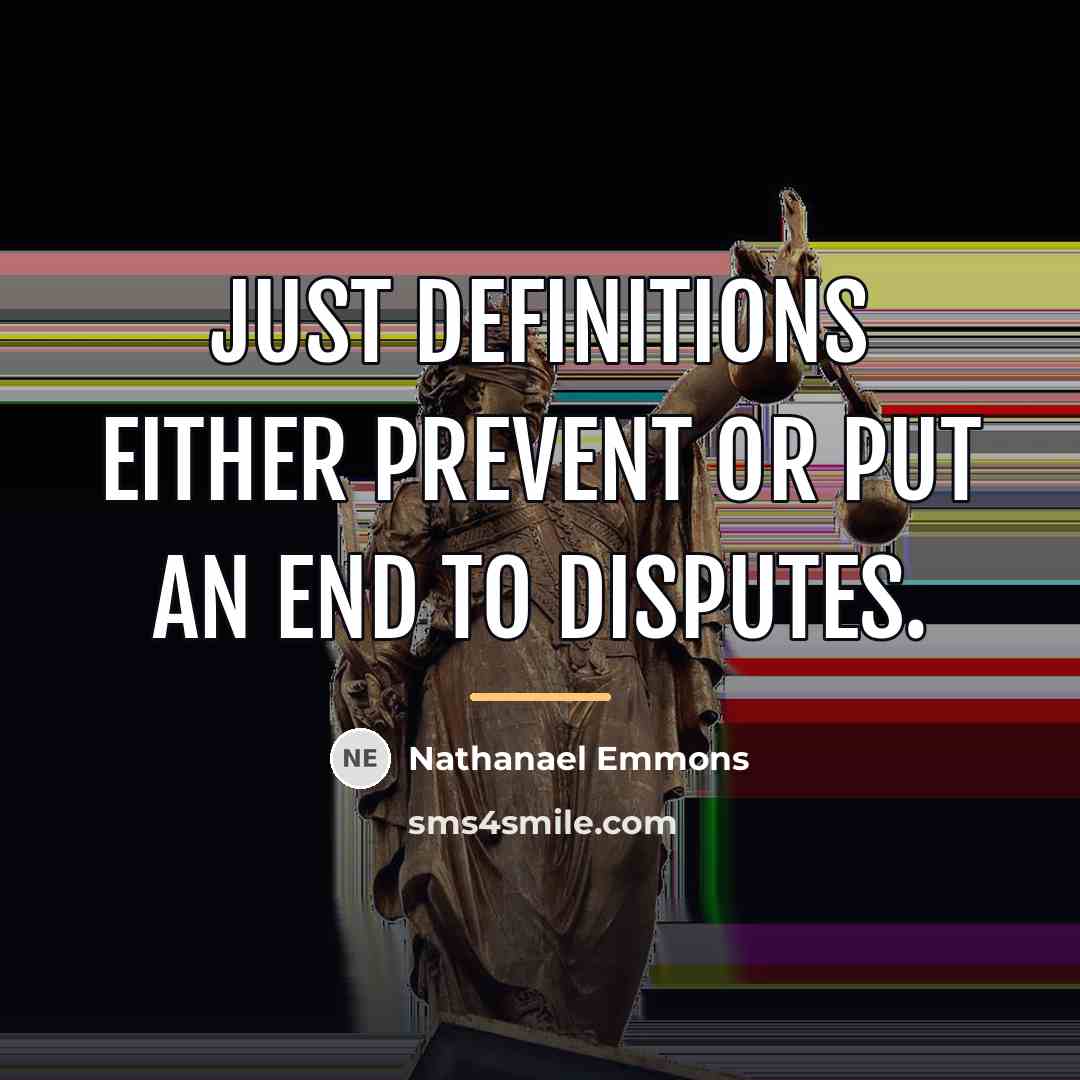 “Just definitions either prevent or put an end to disputes.…” quote by Nathanael Emmons