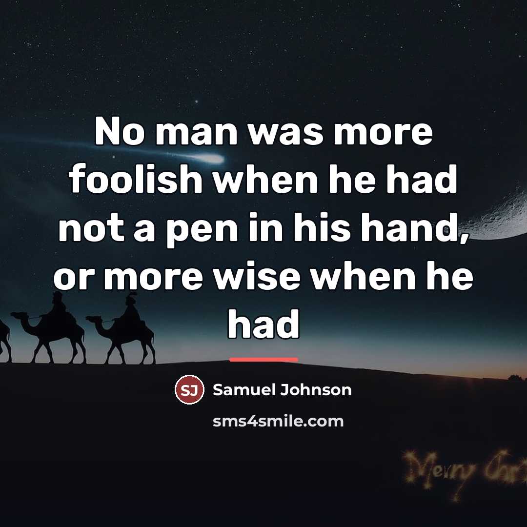 “No man was more foolish when he had not a…” quote by Samuel Johnson