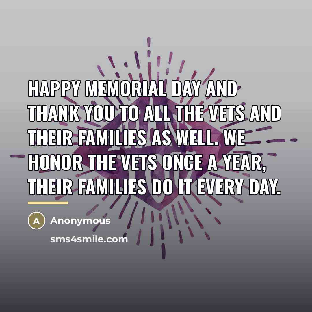 “Happy Memorial Day and Thank You to all the vets…” quote by Anonymous